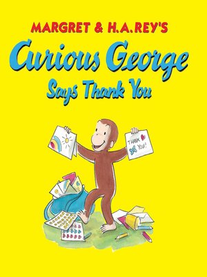 cover image of Curious George Says Thank You